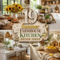 19 Summer Farmhouse Kitchen Decor Ideas