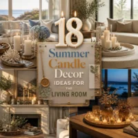 18 Summer Candle Decor Ideas for the Living Room